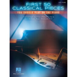 Hal Leonard First 50 Classical Pieces you should play on the piano