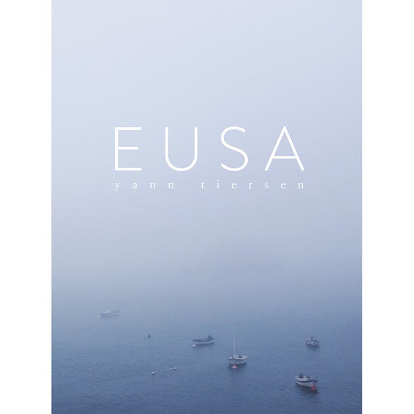 Chester Music Yann Tiersen: Eusa voor piano