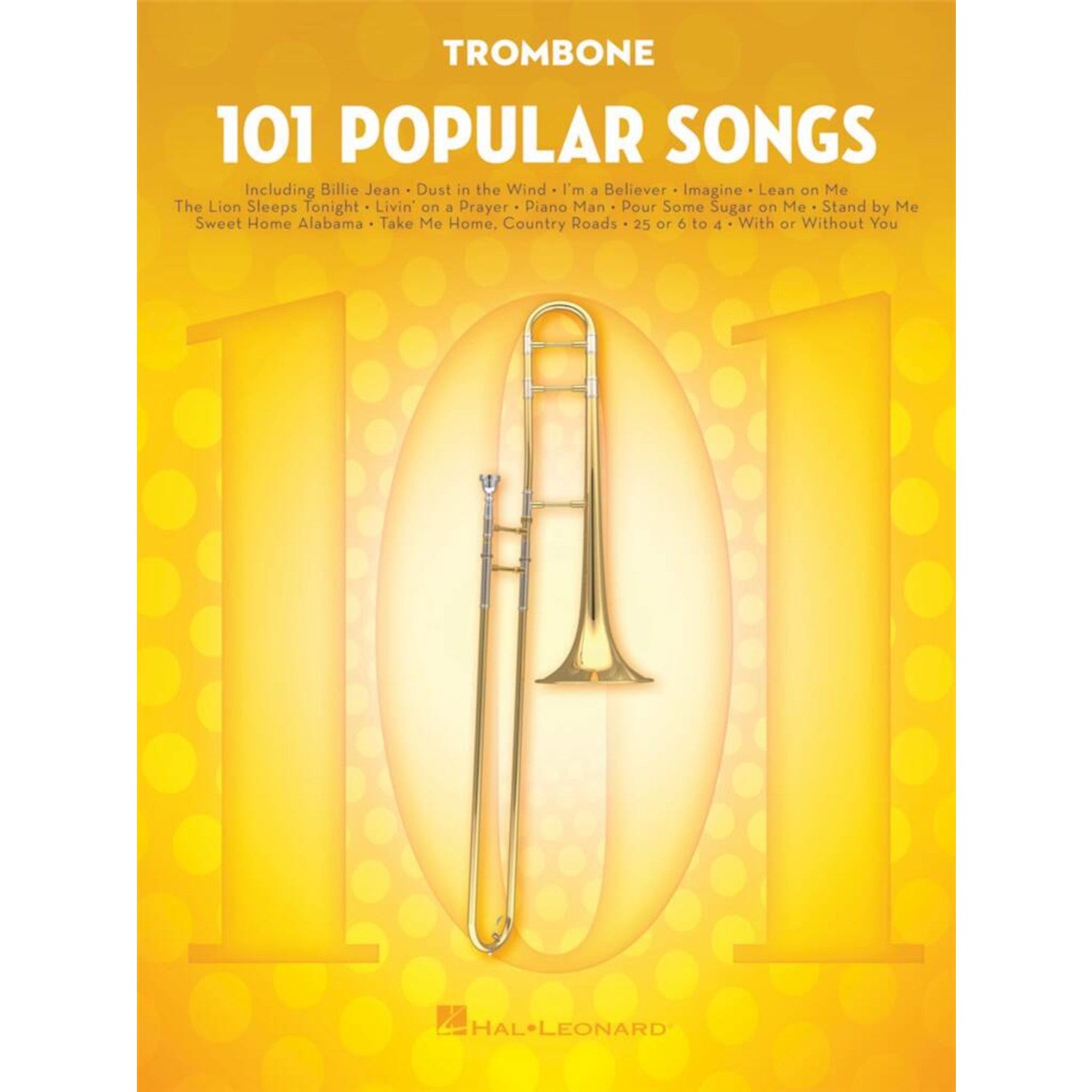 Hal Leonard 101 Popular Songs Trombone