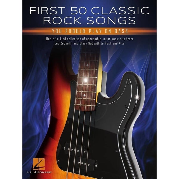 Hal Leonard First 50 Classic Rocksongs You Should Play on Bass