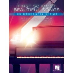 Hal Leonard First 50 Most Beautiful Songs You Should Play On Piano