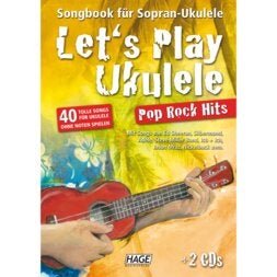 Hage MusikVerlag EH 3957 Let‘s Play Ukulele Pop Rock Hits + 2 CDs songboek voor ukelele