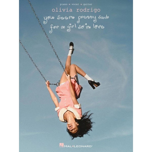 Hal Leonard Olivia Rodrigo - You Seem Pretty Sad for a Girl So in Love